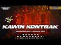 Download Lagu DJ KAWIN KONTRAK • Style Keroncong Bwi X Gedruk Jaranan Dorr Campursari Viral