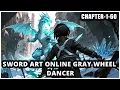 Sword Art Online Gray Wheel Dancer fanfiction books - Chapter-1-60