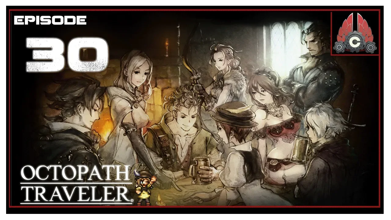 Let's Play Octopath Traveler With CohhCarnage - Episode 30