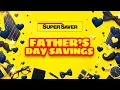 Father s Day Savings