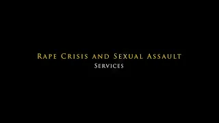 Rape Crisis and Sexual Assault