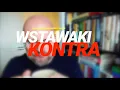 Download Lagu Wstawaki [#2048] Kontra