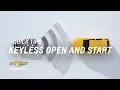Quick Tips How To Use Keyless Entry Push Button Start Chevrolet
