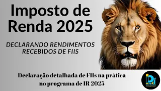 Como declarar Rendimentos de FIIs - Imposto de Renda 2025