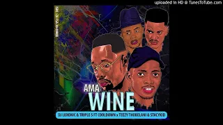 dj luxonic u0026 triple s ama wine ft cooldown teezy thobelani u0026 stacykid
