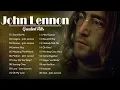 Download Lagu The Best Of John Lennon || John Lennon Greatest Hits Full Album