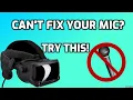 How to Fix Your Microphone Not working for Valve Index