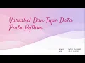 Variabel dan Tipe Data pada Python Pemrograman Python - Indah Putrianti