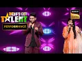 Download Lagu India’s Got Talent S10 | Rishabh Chaturvedi और Ishita Vishwakarma ने गाया सुरीला Duet | Performance