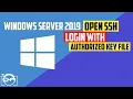 Learn how to only accept authorized key file in OpenSSH on Windows Server 2019