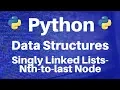 Data Structures in Python Singly Linked Lists -