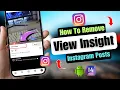 How To Remove View Insight On Instagram Posts Delete View Insight On Instagram