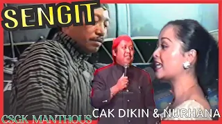 Download SENGIT - CAK DIKIN \u0026 NURHANA || CAMPURSARI CSGK MP3