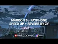 Download Lagu Maroon 5 - Payphone Speed Up + Reverb (4K Animation)