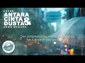 ANTARA CINTA DAN DUSTA || OBBIE MESSAKH (COVER)