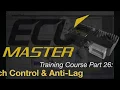 ECU Masters Training Course Part 26 Launch Control Anti-Lag Evans Performance Academy