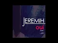 Jeremih - oui (Official Audio)