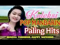 Download Lagu KUMPULAN POP MANDARIN  ENAK DI DENGARKAN|| VIEW MENIKMATI PEMANDANGAN PERJALANAN
