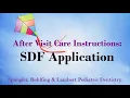 After Visit Care Instructions - SDF Application