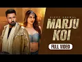 Lagu Marju Koi Gippy Grewal | Marju Koi Putt Jattan Da Hasa Aina Changa Nahi | New Punjabi Song 2025