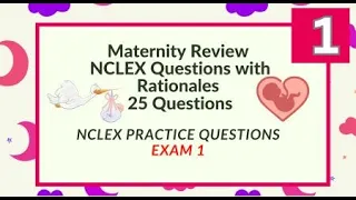 Maternity Nursing NCLEX Review Nursing Questions and Answers 25 NCLEX Prep Questions Test 1