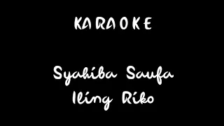 Download Karaoke. Syahiba Saufa - Iling Riko MP3