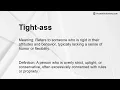 Tight-ass Meaning