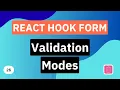 Validation Modes React Hook Form Tutorial