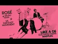 Lagu ROSÉ \u0026 Bruno Mars Vs Far East Movement - Like a G6 APT. (Djs From Mars Bootleg)