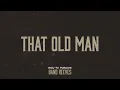 Band Reeves - "That Old Man" (Official Audio Video)