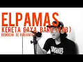 KERETA GAYA BARU (KGB) - ELPAMAS (cover+ lirik) by Bembenk De rubianto's