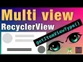 Multi view RecyclerView getItemViewType Android