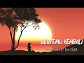 Download Lagu Melly Goeslaw \u0026 Nike Ardilla -  Bertemu Kembali ( LIRIK )