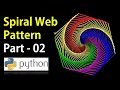 Spiral Web Pattern using Turtle Graphic in Python - Part 02