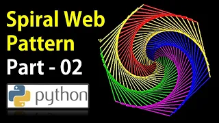 Spiral Web Pattern using Turtle Graphic in Python - Part 02