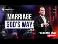 Marriage God s Way Pt 2