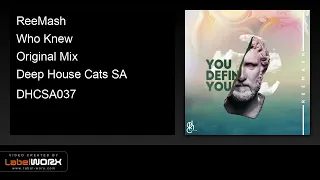 reemash who knew original mix 
