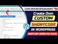 How to create own custom shortcode in WordPress Create shortcode with parameters