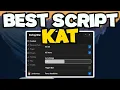 Updated KAT OP New Script Darky