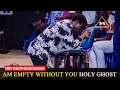 Download Lagu AM EMPTY WITHOUT YOU HOLY GHOST FILL ME UP || MIN. THEOPHILUS SUNDAY || SOUND OF SALEM (SOS)