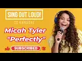 Micah Tyler "Perfectly" (Christian Karaoke)