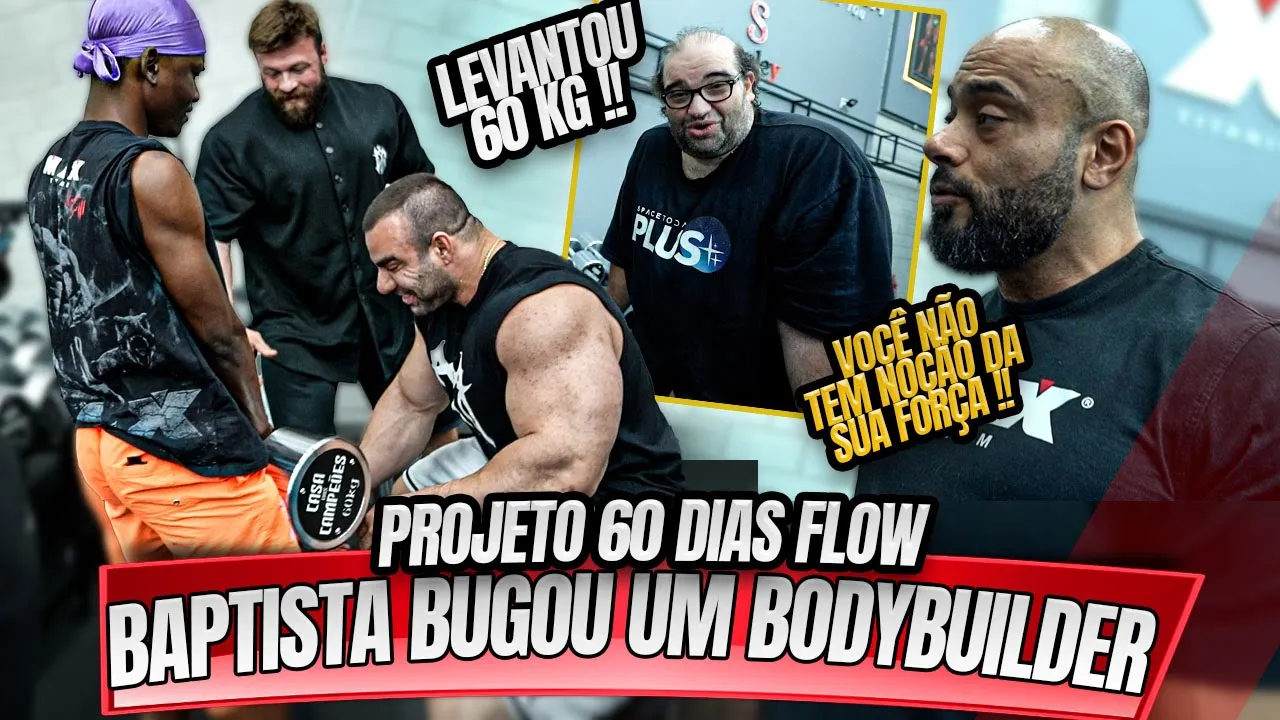 BAPTISTA BUGOU UM BODYBUILDER NO CT - ELE LEVANTOU 60 QUILOS  !!!