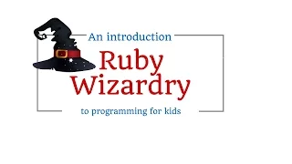 Ruby Wizardry Part 1 of 3 The King and his string