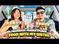 Trying Facebook Marketplace Food w My Sister