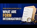 Common Questions In California Family Law What Are Form Interrogatories