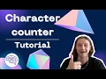 Character counter Tutorial