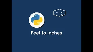 feet to inches in python