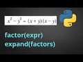 9 Factoring in Expanding Expressions in Python MATH IN PYTHON