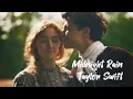 Download Lagu 나와 결혼까지 생각했던 그에게 | Taylor Swift - Midnight Rain [가사/해석/자막]