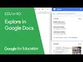 EDU in 90 Explore in Google Docs